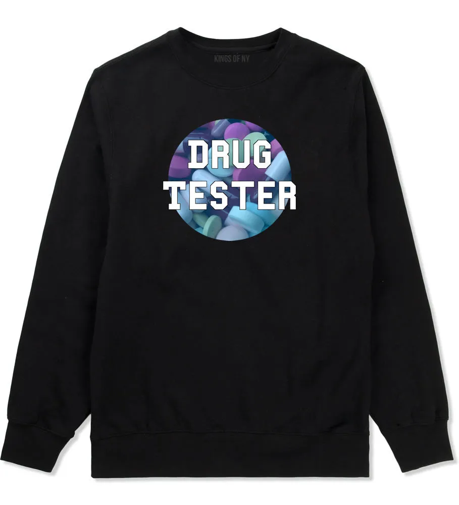 Drug Tester Pop Pills Crewneck Sweatshirt