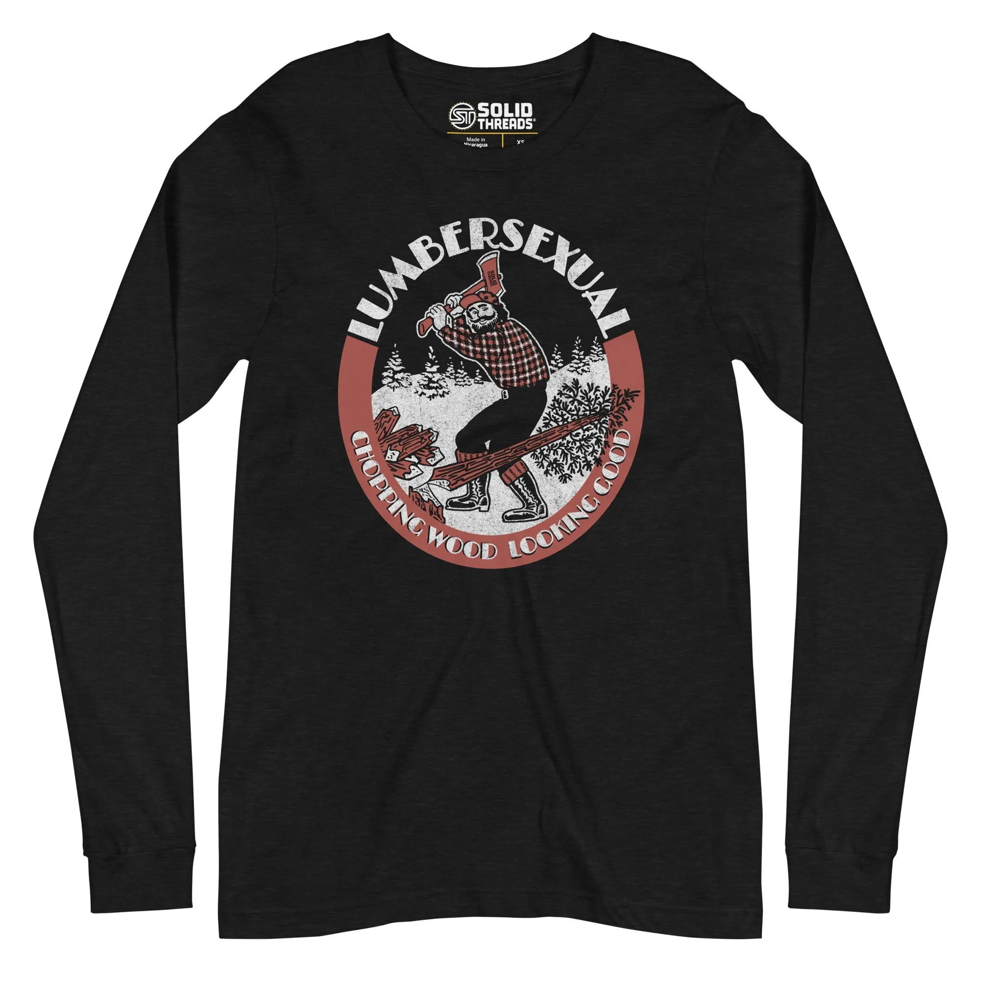 Lumbersexual, Chopping Wood Looking Good Long Sleeve T-Shirt