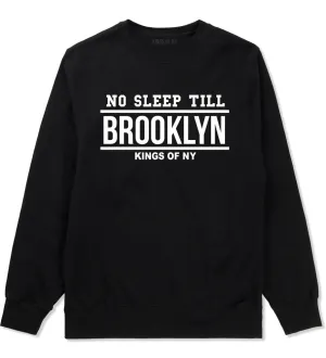 No Sleep Till Brooklyn Crewneck Sweatshirt