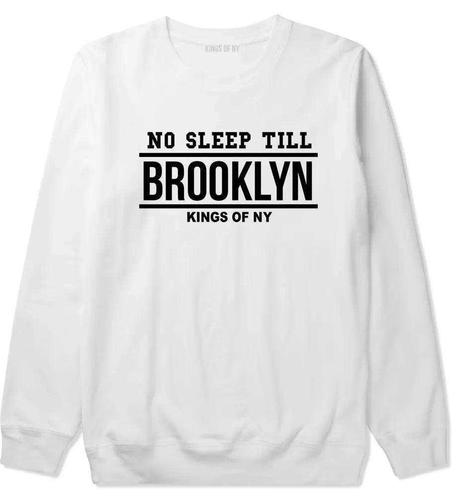 No Sleep Till Brooklyn Crewneck Sweatshirt