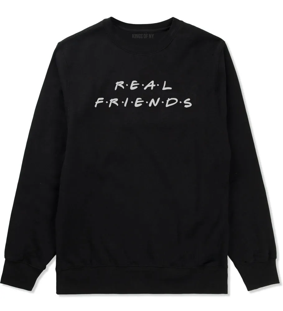 Real Friends Crewneck Sweatshirt