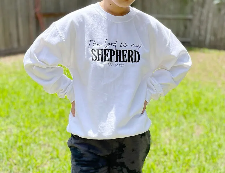 The Lord my shepherd Sweatshirt, bible vers Gift, Psalm 23 Shirt, Psalms23 Sweatshirt, Psalm embroidery